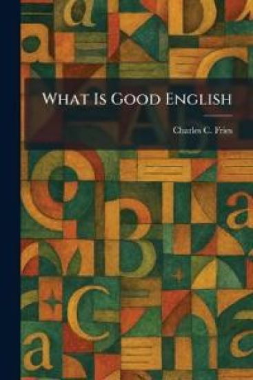 What Is Good English