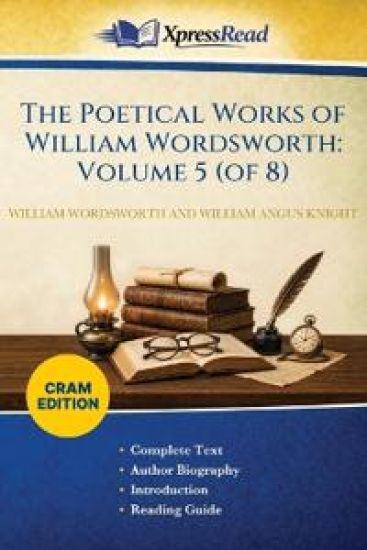 The Poetical Works of William Wordsworth