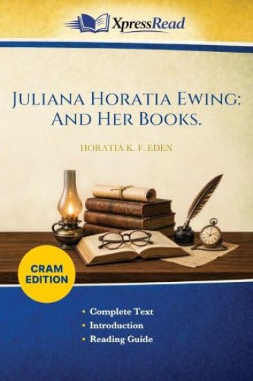 Juliana Horatia Ewing – Horatia K. F. Eden, kirjan kansikuva