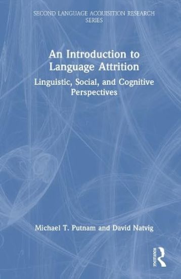 An Introduction to Language Attrition
