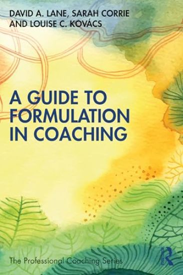 A Guide to Formulation in Coaching