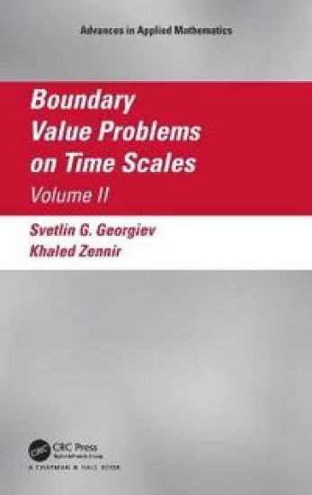 Boundary Value Problems on Time Scales, Volume II