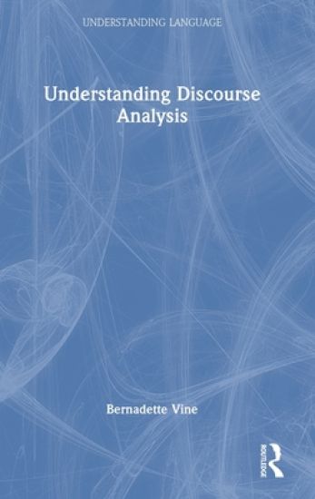 Understanding Discourse Analysis