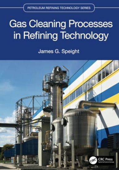 Gas Cleaning Processes in Refining Technology