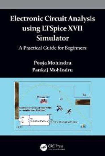 Electronic Circuit Analysis using LTSpice XVII Simulator