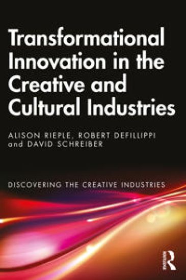 Transformational Innovation in the Creative and Cultural Industries
