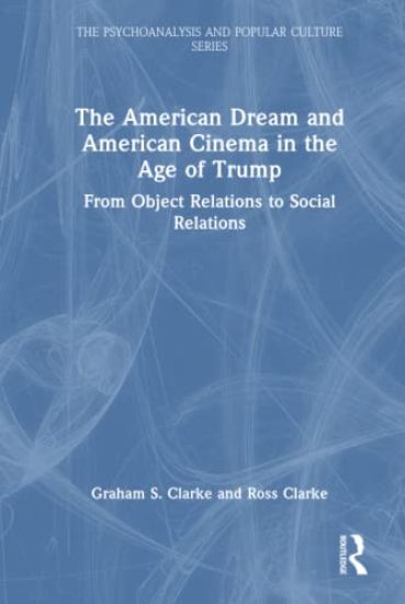 The American Dream and American Cinema in the Age of Trump