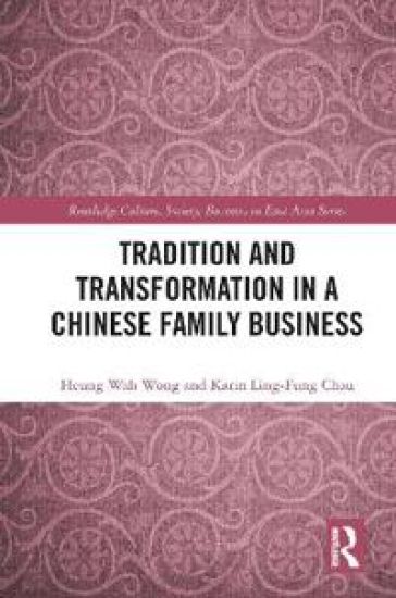 Tradition and Transformation in a Chinese Family Business