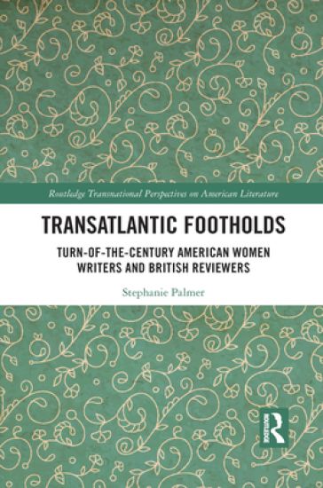 Transatlantic Footholds – Stephanie Palmer, kirjan kansikuva