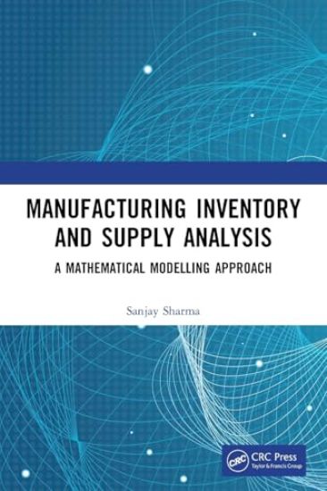 Manufacturing Inventory and Supply Analysis
