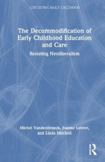 The Decommodification of Early Childhood Education and Care