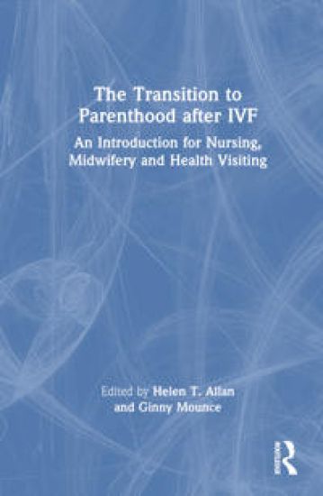 The Transition to Parenthood after IVF