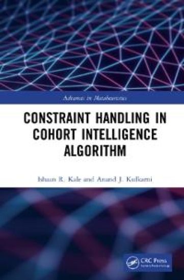Constraint Handling in Cohort Intelligence Algorithm – Ishaan R. Kale, kirjan kansikuva