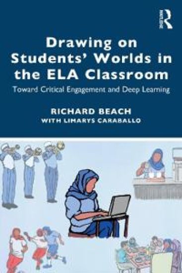 Drawing on Students’ Worlds in the ELA Classroom