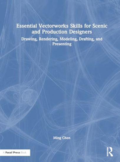 Essential Vectorworks Skills for Scenic and Production Designers