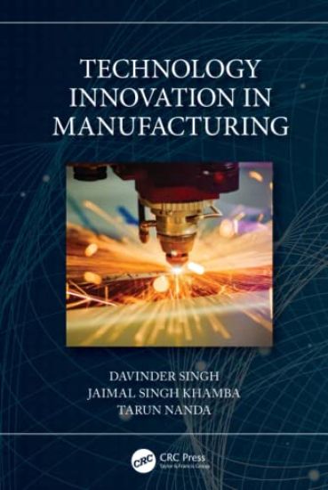 Technology Innovation in Manufacturing