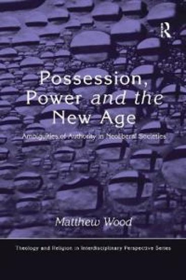 Possession, Power and the New Age