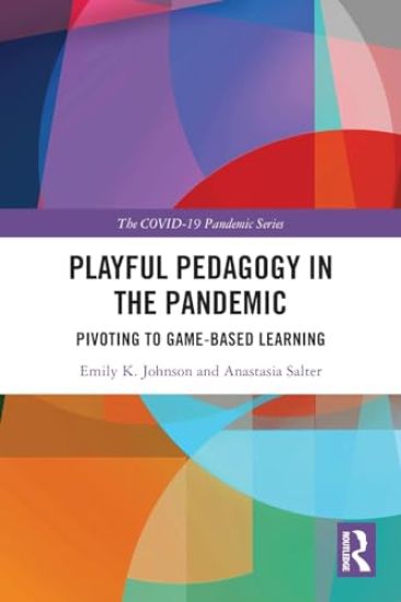 Playful Pedagogy in the Pandemic