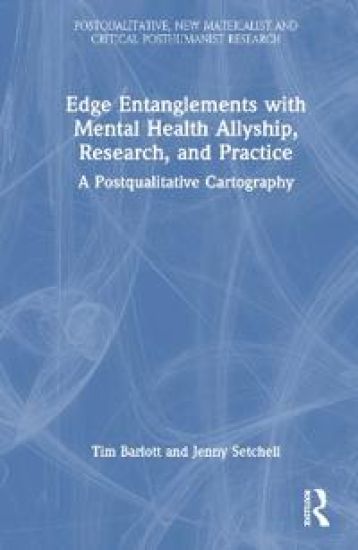 Edge Entanglements with Mental Health Allyship, Research, and Practice