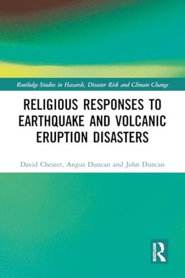 Religious Responses to Earthquake and Volcanic Eruption Disasters