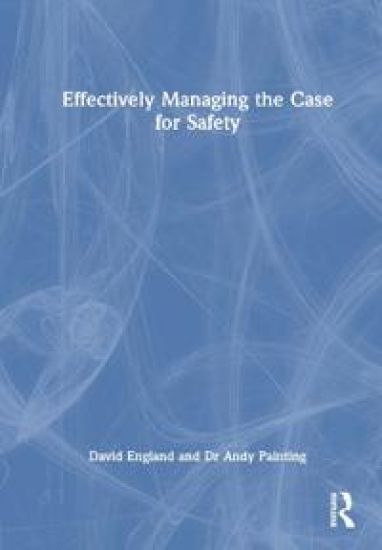 Effectively Managing the Case for Safety
