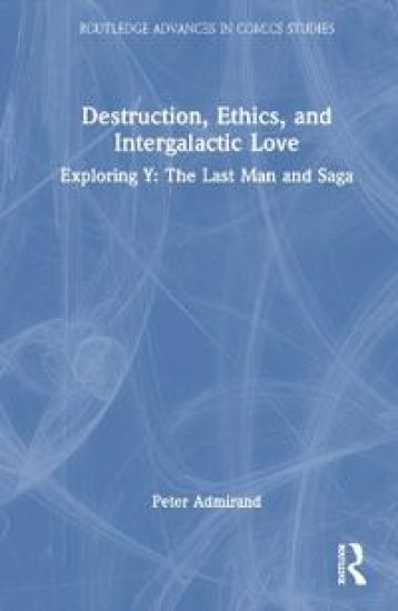 Destruction, Ethics, and Intergalactic Love