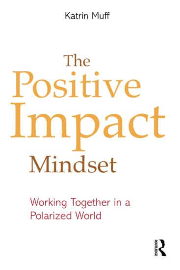 The Positive Impact Mindset