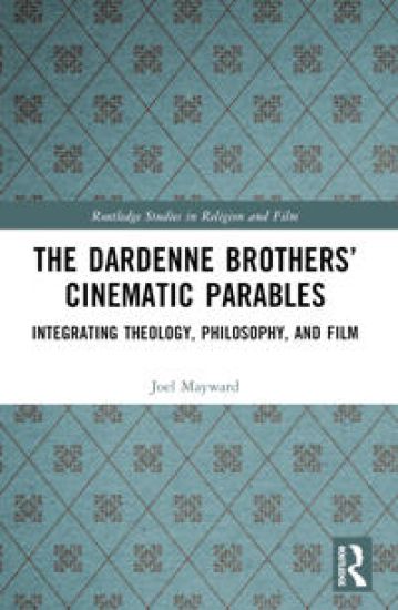 The Dardenne Brothers’ Cinematic Parables