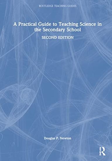 A Practical Guide to Teaching Science in the Secondary School