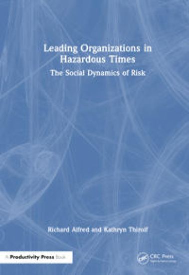 Leading Organizations in Hazardous Times