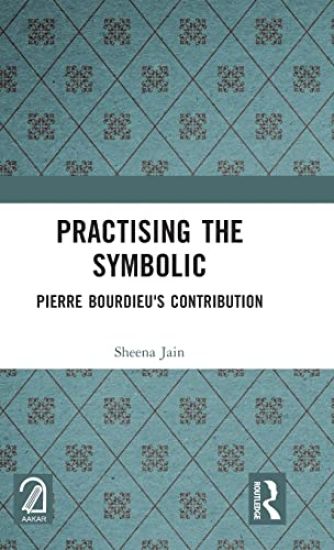 Practising the Symbolic – Sheena Jain, kirjan kansikuva