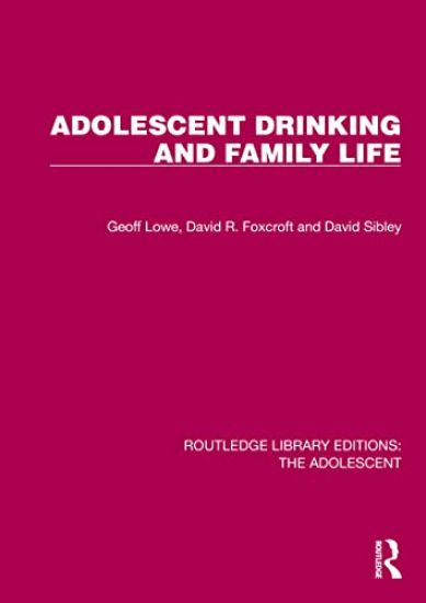Adolescent Drinking and Family Life