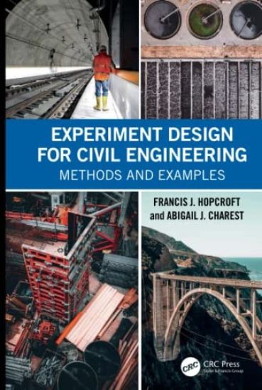 Experiment Design for Civil Engineering