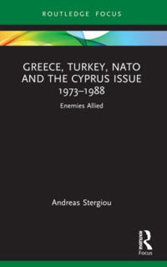 Greece, Turkey, NATO and the Cyprus Issue 1973–1988