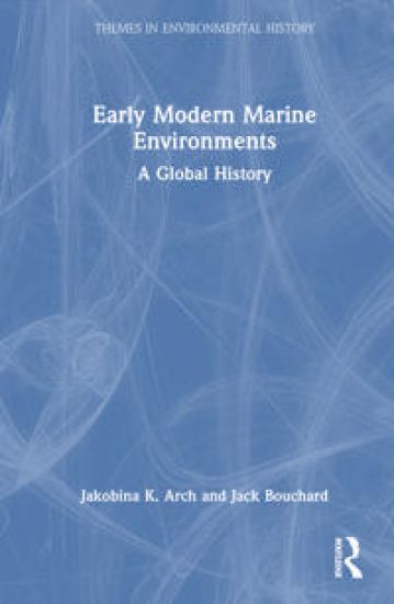 Early Modern Marine Environments