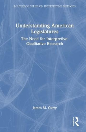 Understanding American Legislatures