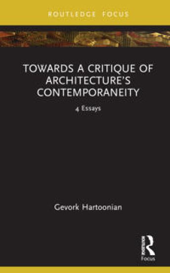 Towards a Critique of Architecture’s Contemporaneity