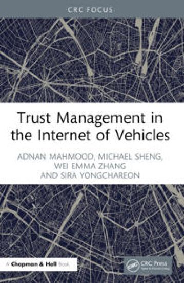 Trust Management in the Internet of Vehicles