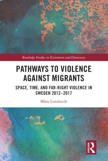 Pathways to Violence Against Migrants