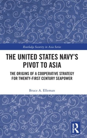 The United States Navy’s Pivot to Asia