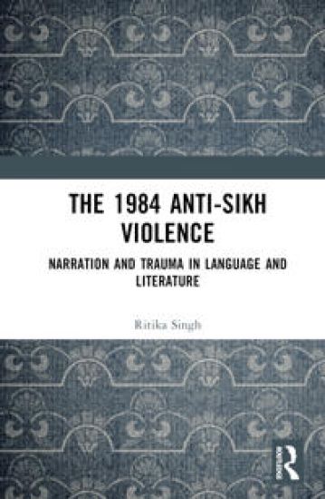 The 1984 Anti-Sikh Violence