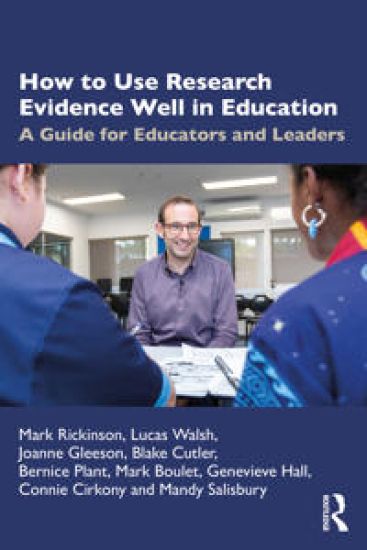 How to Use Research Evidence Well in Education