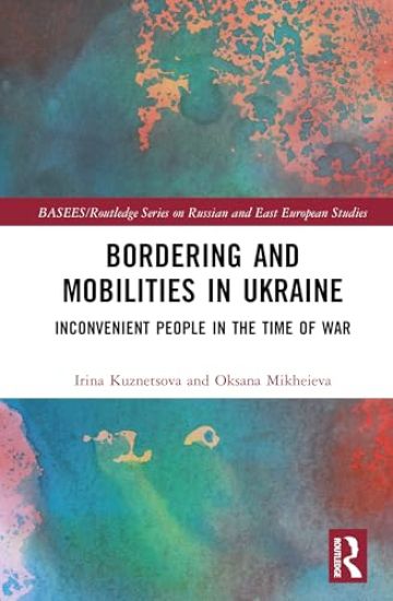 Bordering and Mobilities in Ukraine