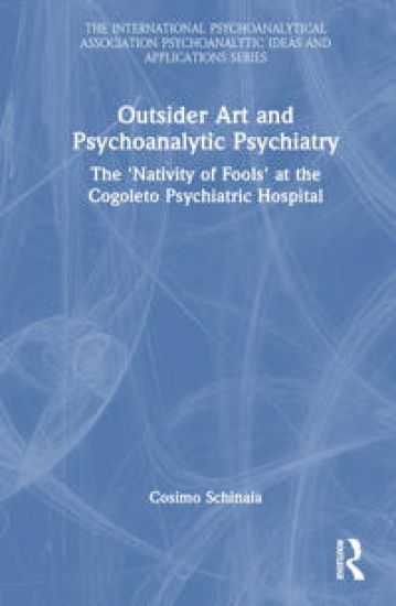 Outsider Art and Psychoanalytic Psychiatry