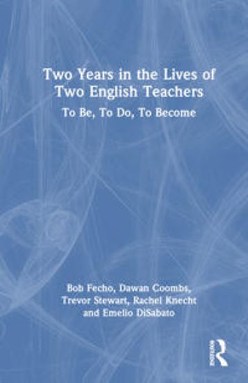 Two Years in the Lives of Two English Teachers