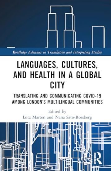 Languages, Cultures, and Health in a Global City