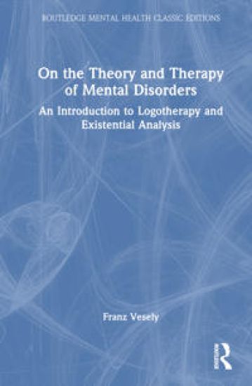 On the Theory and Therapy of Mental Disorders