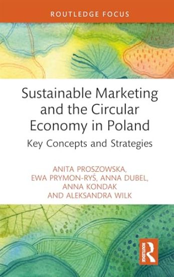 Sustainable Marketing and the Circular Economy in Poland