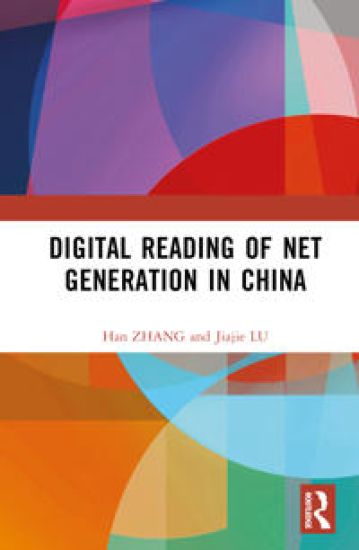 Digital Reading of Net Generation in China – Han ZHANG, kirjan kansikuva