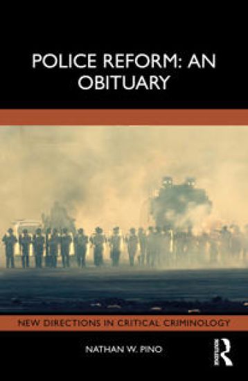 Police Reform: An Obituary